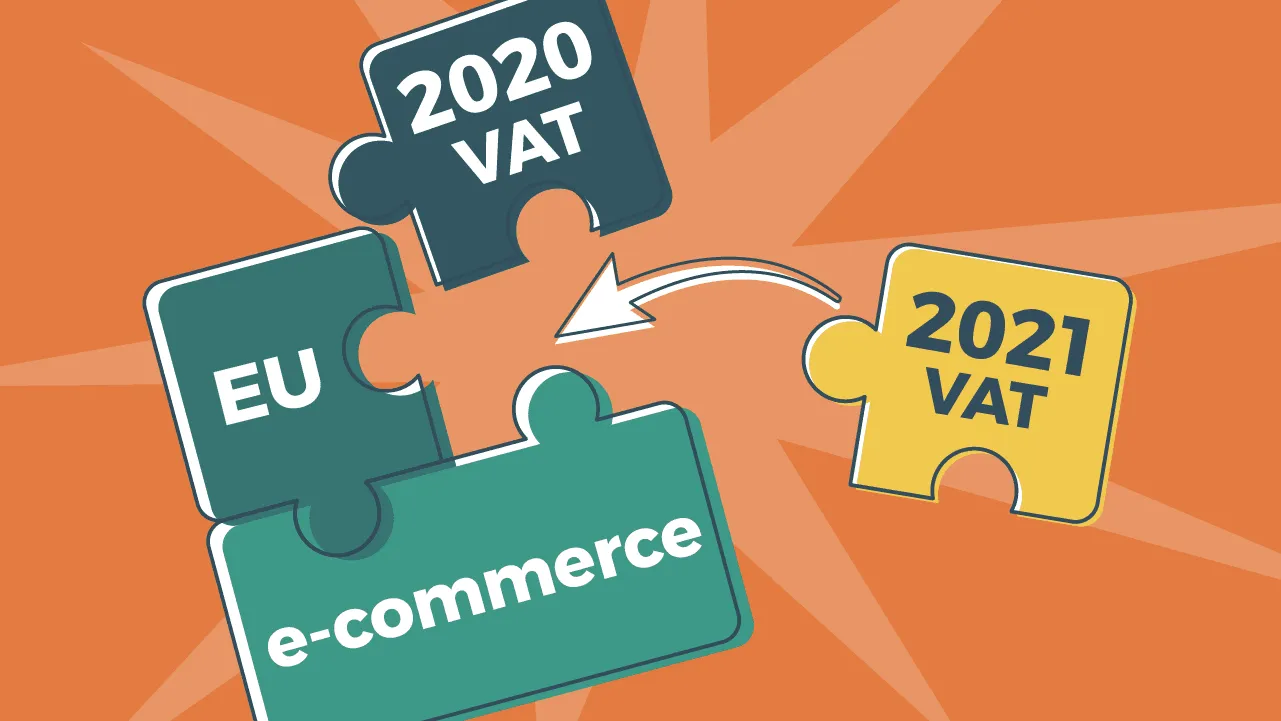 Illustration of E-commerce EU VAT changes in 2021