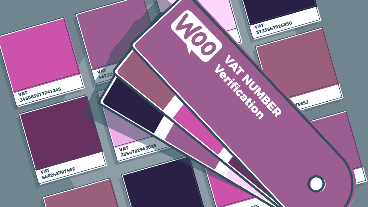 Illustration of How To Validate VAT Numbers Using WooCommerce